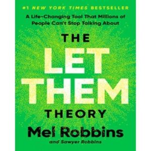 The Let Them Theory By Mel Robbins