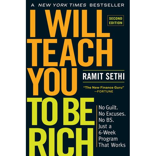 I Will Teach You To Be Rich – No Guilt. No Excuses.