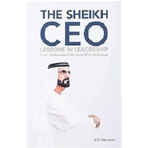 The Sheikh CEO – Lessons In Leadership