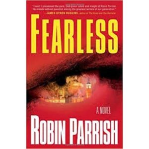 Fearless Robin Parrish Hardcove Novel